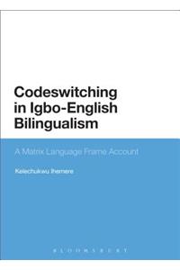 Codeswitching in Igbo-English Bilingualism