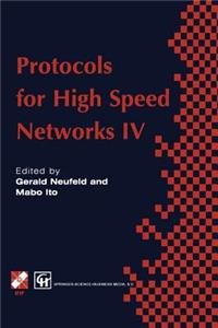 Protocols for High Speed Networks IV