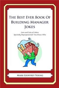 Best Ever Book of Building Manager Jokes