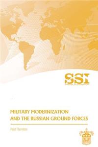 Military Modernization and the Russian Ground Forces