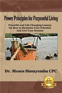 Power Principles For Purposeful Living