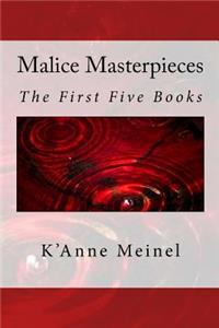 Malice Masterpieces