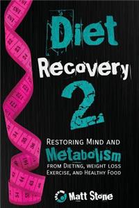 Diet Recovery 2