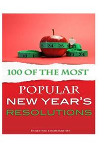 100 of the Most Popular New Year's Resolutions