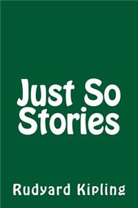 Just So Stories