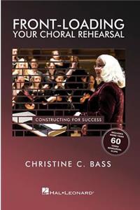 Front-Loading Your Choral Rehearsal