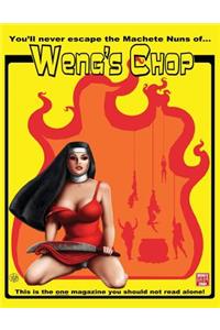 Weng's Chop #5 (Machete Nuns Cover)
