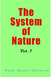 The System of Nature, Vol. 1