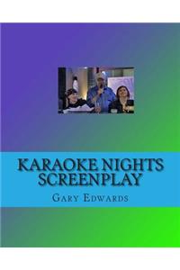 Karaoke Nights Screenplay