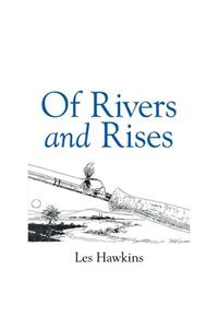 Of Rivers and Rises
