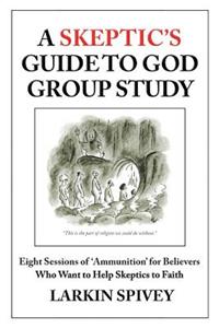 Skeptic's Guide to God Group Study