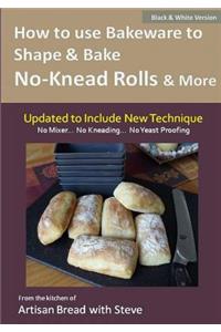 How to Use Bakeware to Shape & Bake No-Knead Rolls & More (Technique & Recipes)