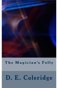 Magician's Folly