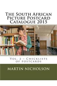 South African Picture Postcard Catalogue 2015