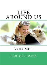 Life Around Us