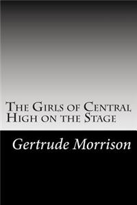 Girls of Central High on the Stage