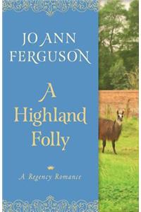 A Highland Folly