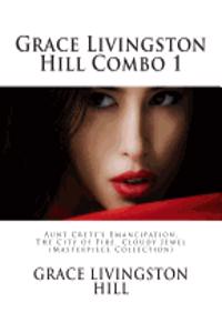Grace Livingston Hill Combo 1