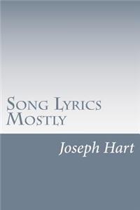 Song Lyrics Mostly