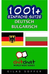 1001+ Einfache Satze Deutsch - Bulgarisch
