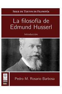 La filosofia de Edmund Husserl