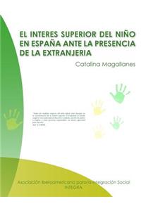 interés superior del niño en España ante la presencia de la Extranjería