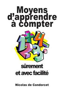 Moyens d'apprendre à compter sûrement et avec facilité