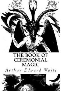 The Book of Ceremonial Magic