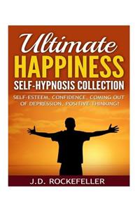 Ultimate Happiness Self-Hypnosis Collection