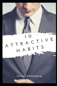 10 Attractive habits