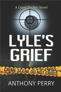 Lyle's Grief