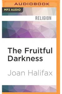 Fruitful Darkness