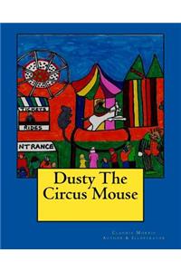 Dusty The Circus Mouse