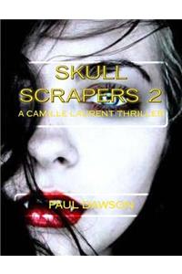 Skull Scrapers 2