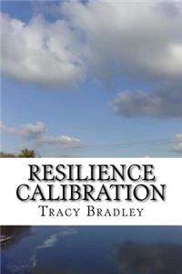 Resilience Calibration