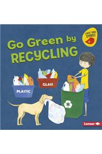 Go Green by Recycling