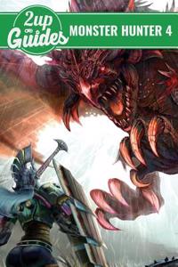 Monster Hunter 4 Ultimate Strategy Guide & Game Walkthrough - Cheats, Tips, Tricks, and More!