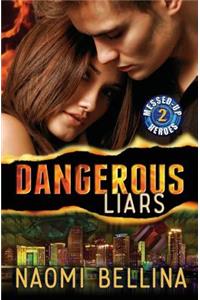 Dangerous Liars