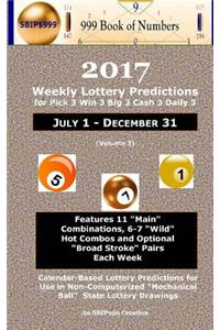 2017 Weekly Lottery Predictions for Pick 3 Win 3 Big 3 Cash 3 Daily 3