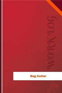Bag Cutter Work Log