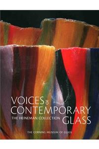 Voices of Contemporary Glass: The Heineman Collection