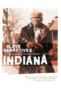 Indiana Slave Narratives