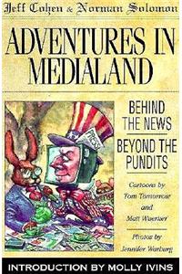 Adventures in Medialand