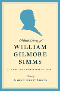 Selected Poems of William Gilmore SIMMs