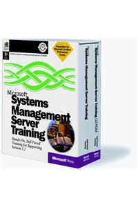 Microsoft Systems Management Server Training (Microsoft Training Guide)