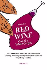 How to Get Red Wine out of a White Carpet
