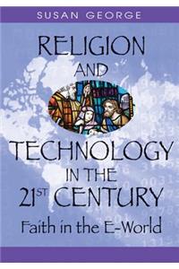 Religion and Technology in the 21st Century