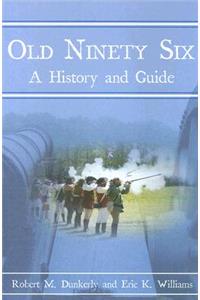 Old Ninety Six