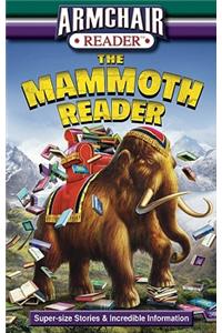 Armchair Reader: The Mammoth Reader