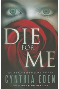 Die for Me